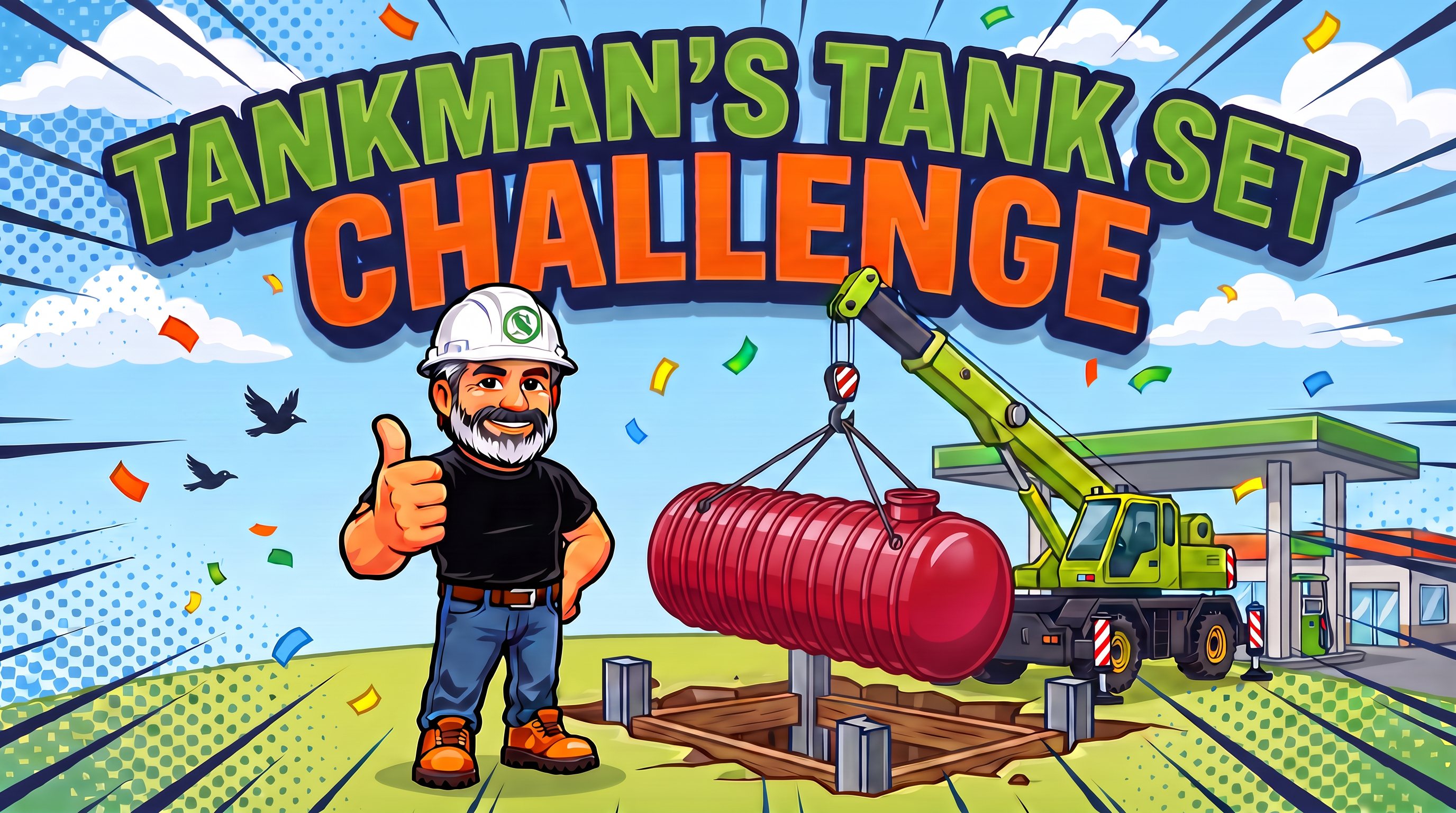 TankMan's Tank Set Challenge arcade key art: a crane lowering an underground fuel tank into a shored excavation while TankMan the foreman directs the crew.